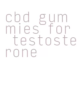 cbd gummies for testosterone