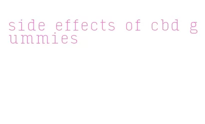 side effects of cbd gummies