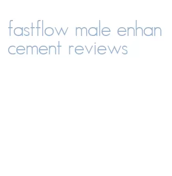 fastflow male enhancement reviews
