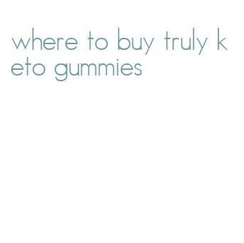 where to buy truly keto gummies