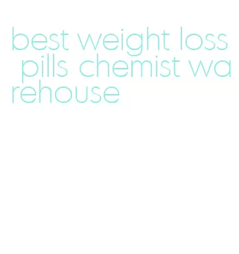 best weight loss pills chemist warehouse