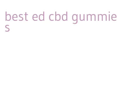 best ed cbd gummies