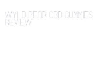 wyld pear cbd gummies review