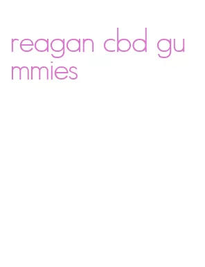 reagan cbd gummies