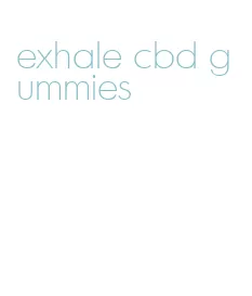 exhale cbd gummies
