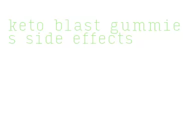 keto blast gummies side effects