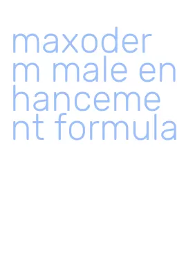 maxoderm male enhancement formula