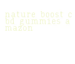 nature boost cbd gummies amazon