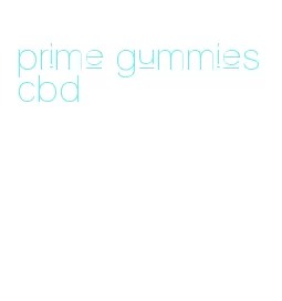 prime gummies cbd