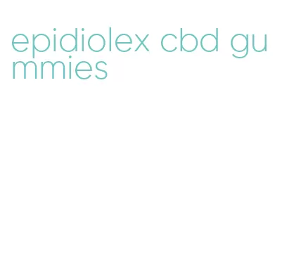 epidiolex cbd gummies