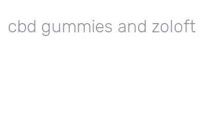 cbd gummies and zoloft