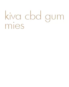 kiva cbd gummies