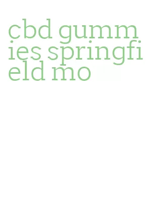 cbd gummies springfield mo