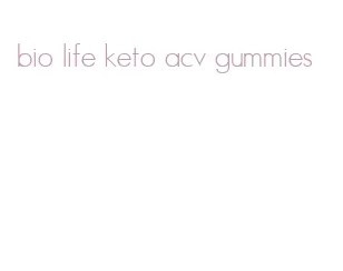 bio life keto acv gummies