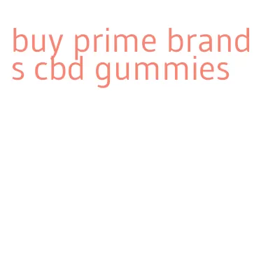buy prime brands cbd gummies