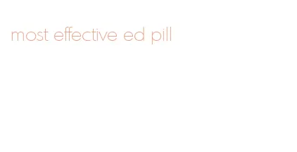 most effective ed pill
