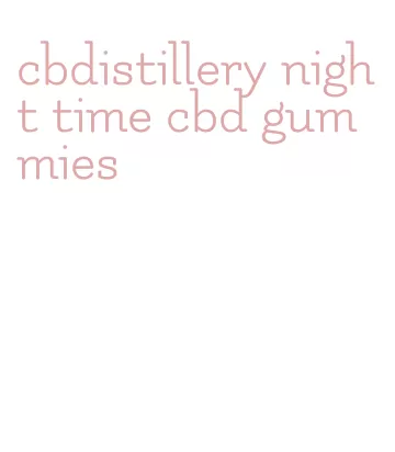cbdistillery night time cbd gummies
