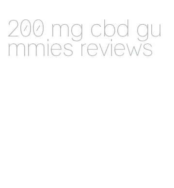 200 mg cbd gummies reviews
