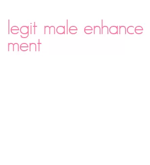 legit male enhancement