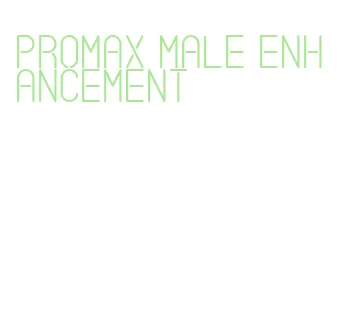 promax male enhancement