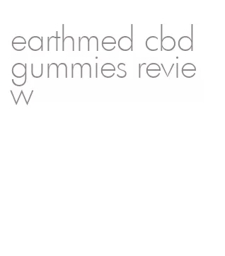 earthmed cbd gummies review