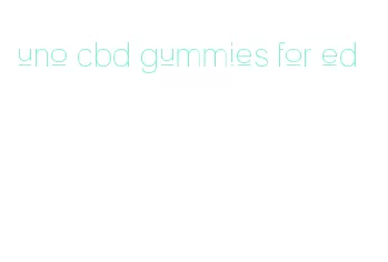 uno cbd gummies for ed