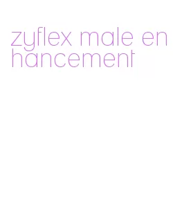 zyflex male enhancement