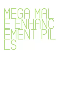mega male enhancement pills