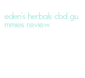 eden's herbals cbd gummies review