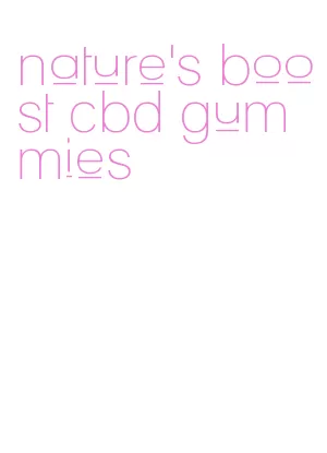nature's boost cbd gummies