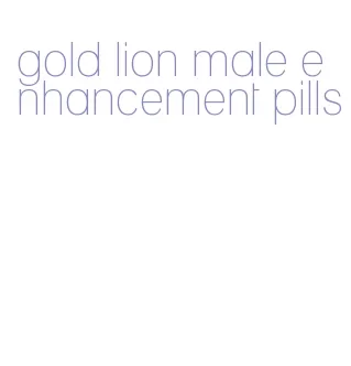 gold lion male enhancement pills
