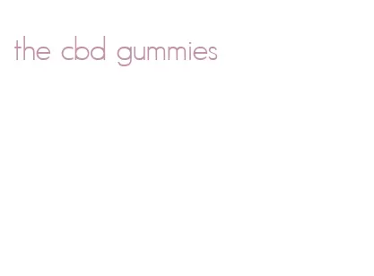 the cbd gummies