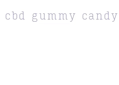 cbd gummy candy