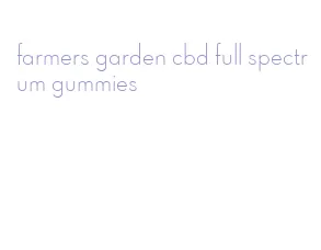 farmers garden cbd full spectrum gummies