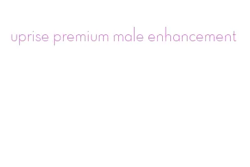 uprise premium male enhancement
