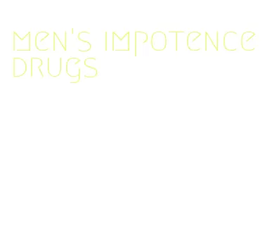 men's impotence drugs