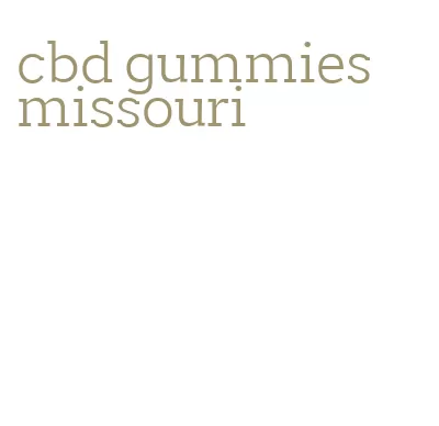 cbd gummies missouri