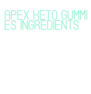 apex keto gummies ingredients