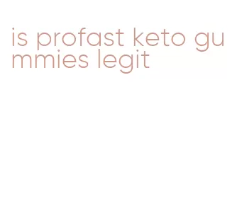 is profast keto gummies legit