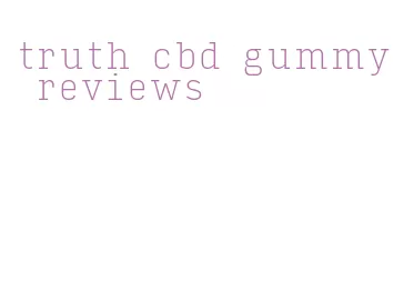 truth cbd gummy reviews
