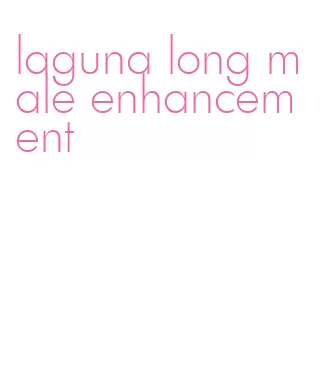 laguna long male enhancement