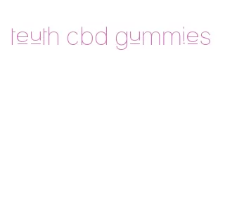 teuth cbd gummies