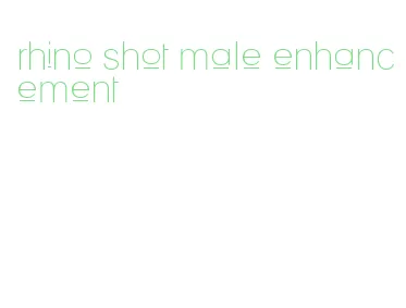 rhino shot male enhancement