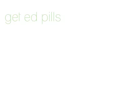 get ed pills