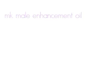 mk male enhancement oil