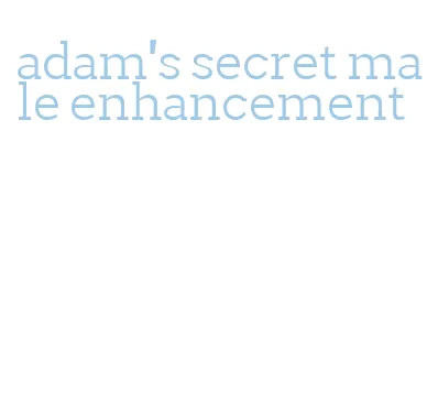 adam's secret male enhancement