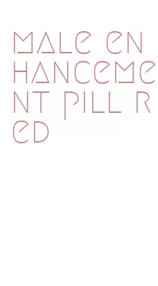 male enhancement pill red
