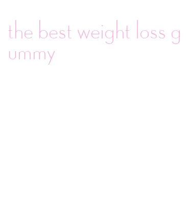 the best weight loss gummy