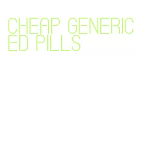 cheap generic ed pills