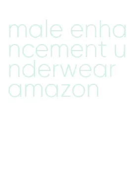 male enhancement underwear amazon